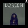 Loreen: We Got The Power