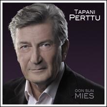 Tapani Perttu: Oon sun mies